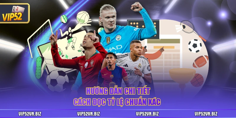 Hướng dẫn chi tiết cách đọc tỷ lệ chuẩn xác 